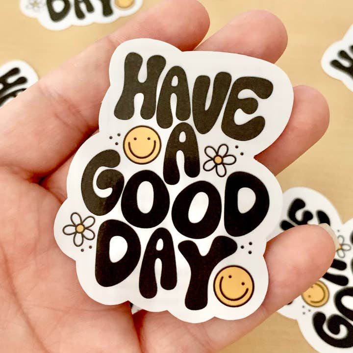 Adesivo Tenha um bom dia - adesivos fofos e felizes por atacado de Happyish Brand