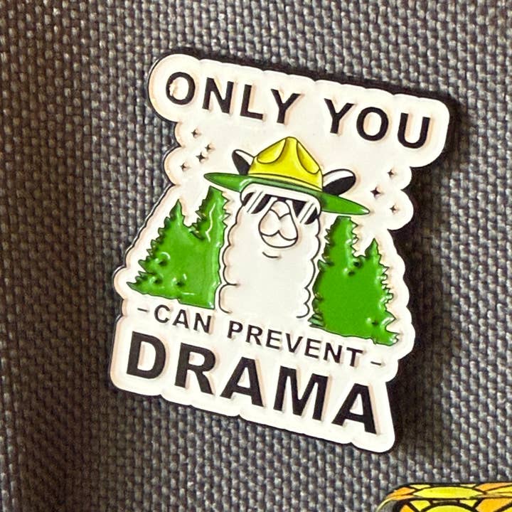 Only You Can Prevent Drama Enamel and Metal Lapel Pin for wholesale by National Parks and Beyond