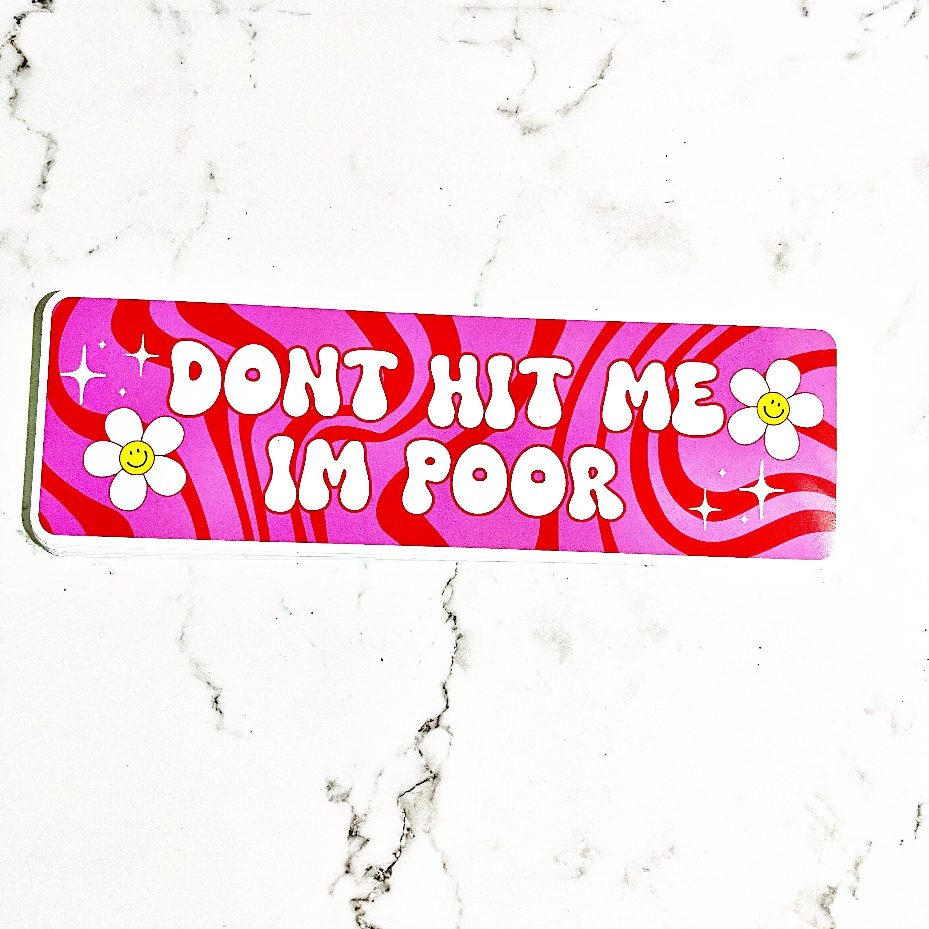 Sonny Rising – wholesale Sticker – Vinyl Car Decal Don't Hit Me I'm Poor1