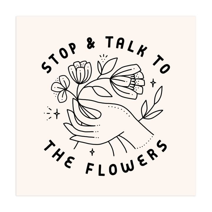 Talk To Flowers Screen Print for wholesale by Worthwhile Paper