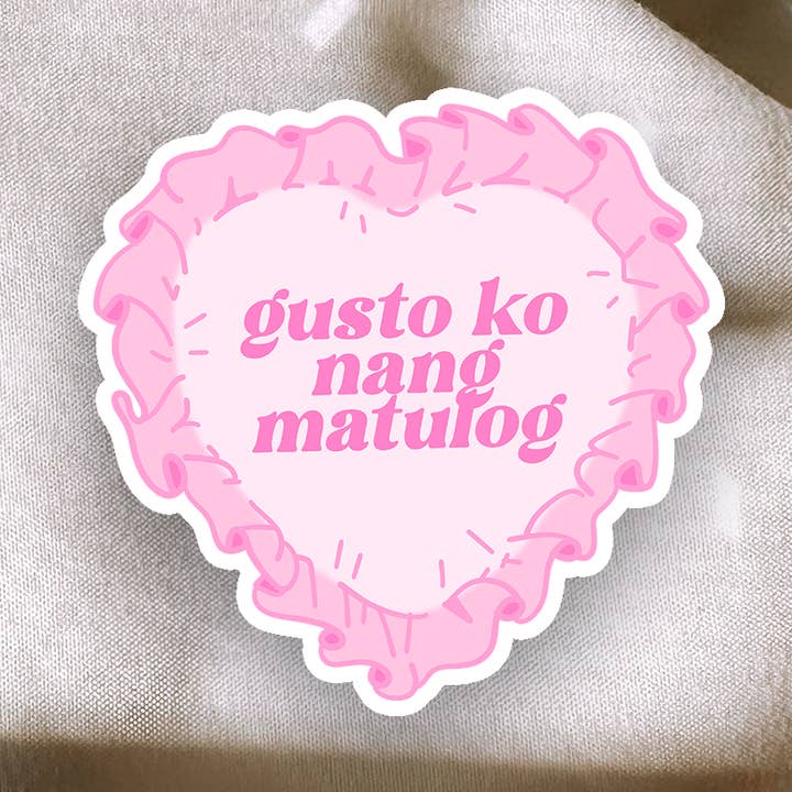 amarieacreates - Wholesale Sticker - Gusto Ko Nang Matulog Sticker0