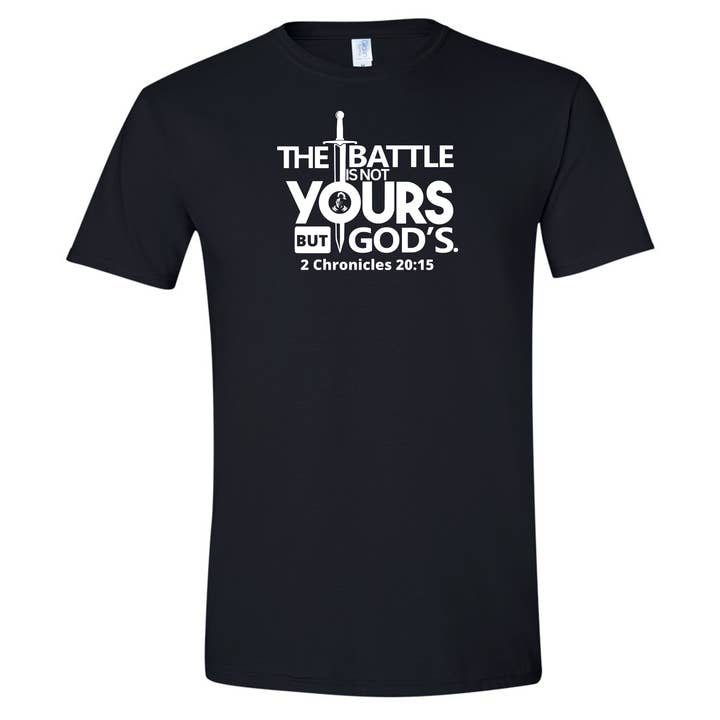 Love Ann Joy Apparel, LLC - Wholesale Screen Printed T-Shirt - Unisex - The Battle is Not Yours Christian Crew Neck T-Shirt