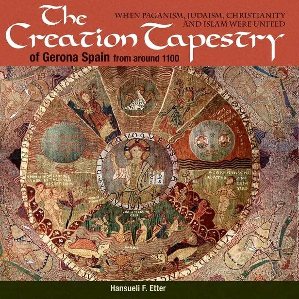 Books by splitShops - Wholesale Book - Adult - The Creation Tapestry of Girona (Spain) from around 1100: When Paganism, Judaism, Christianity and Islam were United - Hardcover