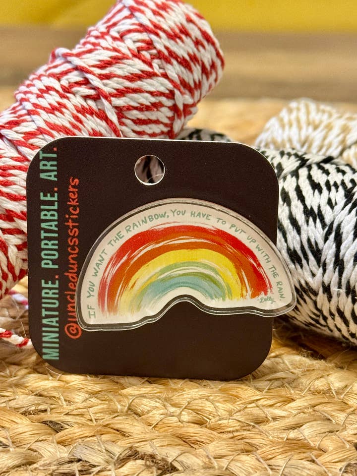 Als je de regenboog wilt... Acryl Pin voor wholesale door Uncle Dunc's Sticker Shoppe