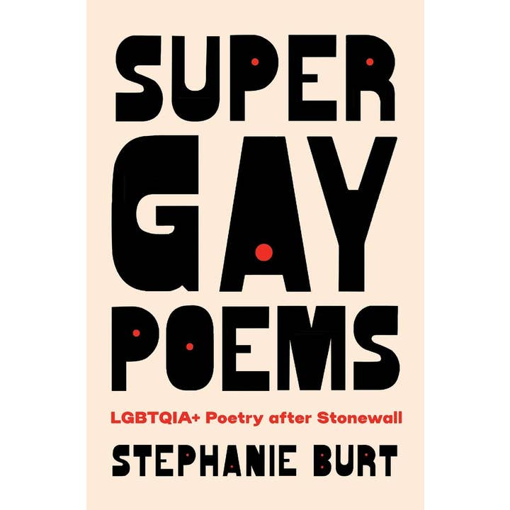 Super Gay Poems: LGBTQIA+ Poetry After Stonewall for wholesale by W. W. Norton