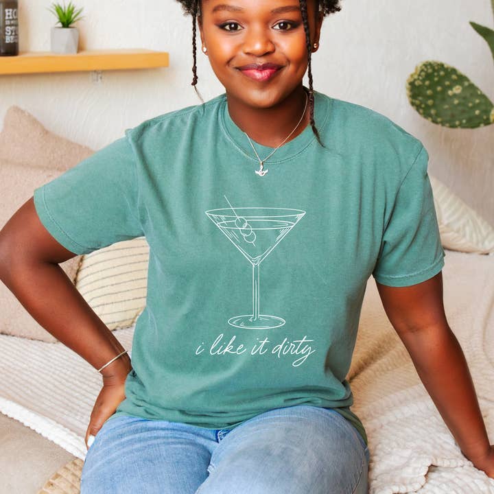 I like it Dirty, Dirty Martini, Graphic Tee, Women's Apparel for wholesale by Bash