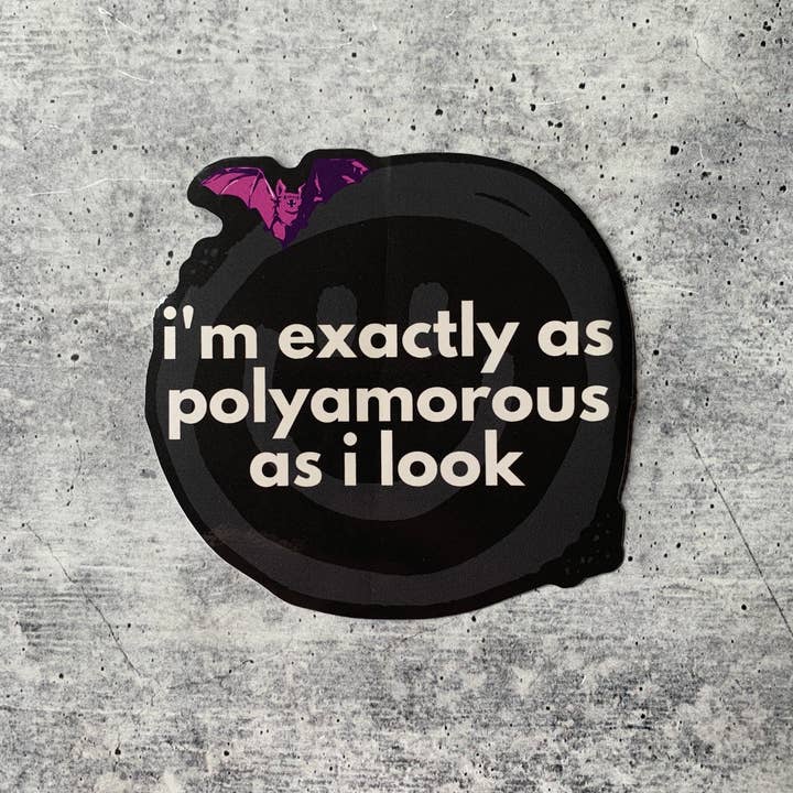 Wholesale I'm Exactly as Polyamorous as I Look Die Cut Vinyl Sticker ...