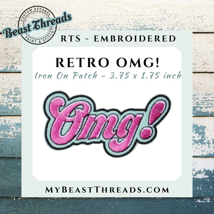Retro OMG! Embroidered Patch- RTS for wholesale by Beast Threads LLC
