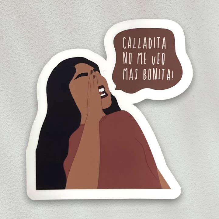 STICKER - Calladita No Me Veo Mas Bonita for wholesale by JCar Creative