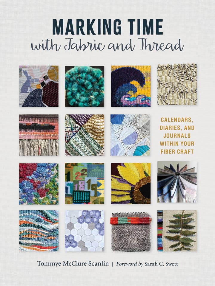 Marking Time with Fabric and Thread for wholesale by Schiffer Publishing
