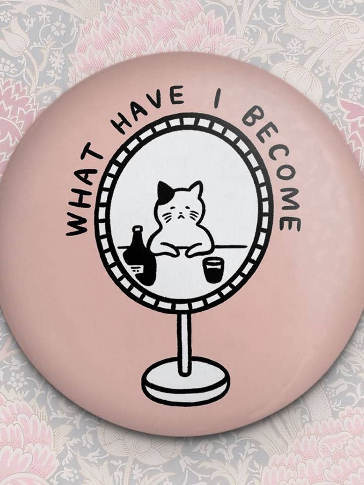 What Have I Become Cat Magnet | Fridge Magnet for wholesale by Stay Home Club