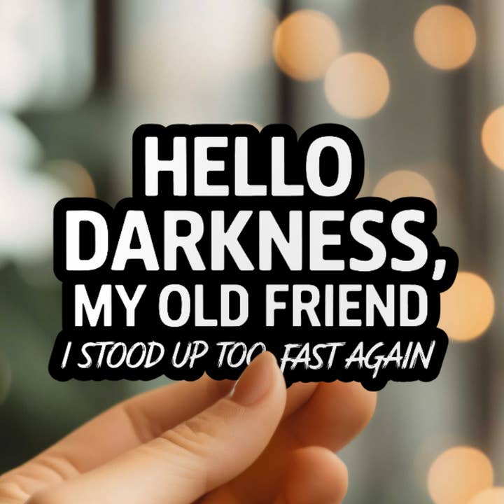 Adesivo in Vinile Divertente Hello Darkness per la vendita all'ingrosso da parte di Mystical Monkey Toes