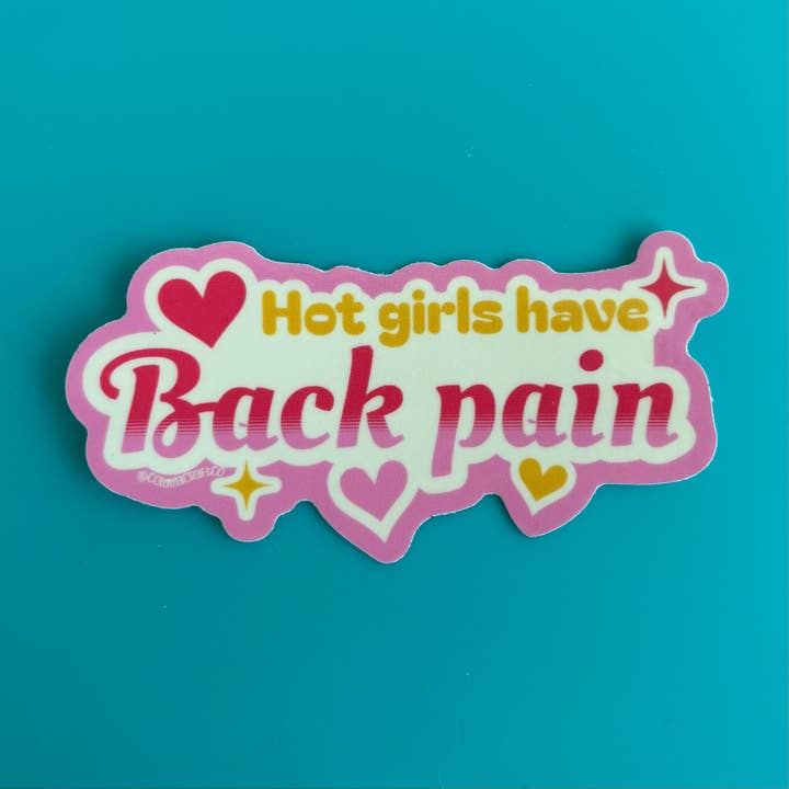 Vinyl Laptop Bumper Sticker - Hot Girls Have Back Pain for wholesale by Comma Craft Co