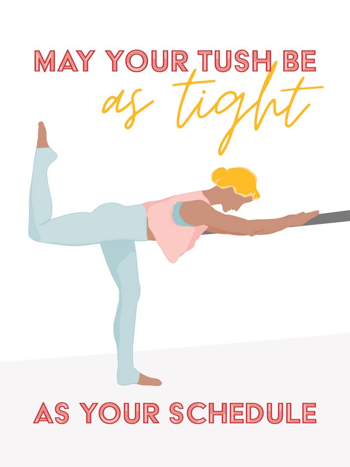 Må din Tush vara lika tajt som ditt schema - 7-pack för wholesale av Barre Card Shoppe