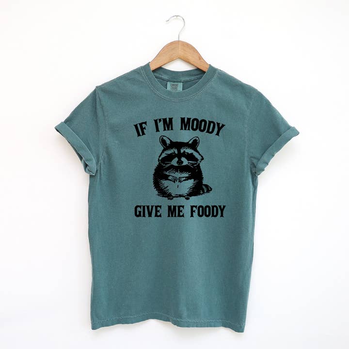 Blue Giraffe Inc - Wholesale Screen printed t-shirt – Women′s - If Im Moody Give Me Foody Raccoon T-Shirt5