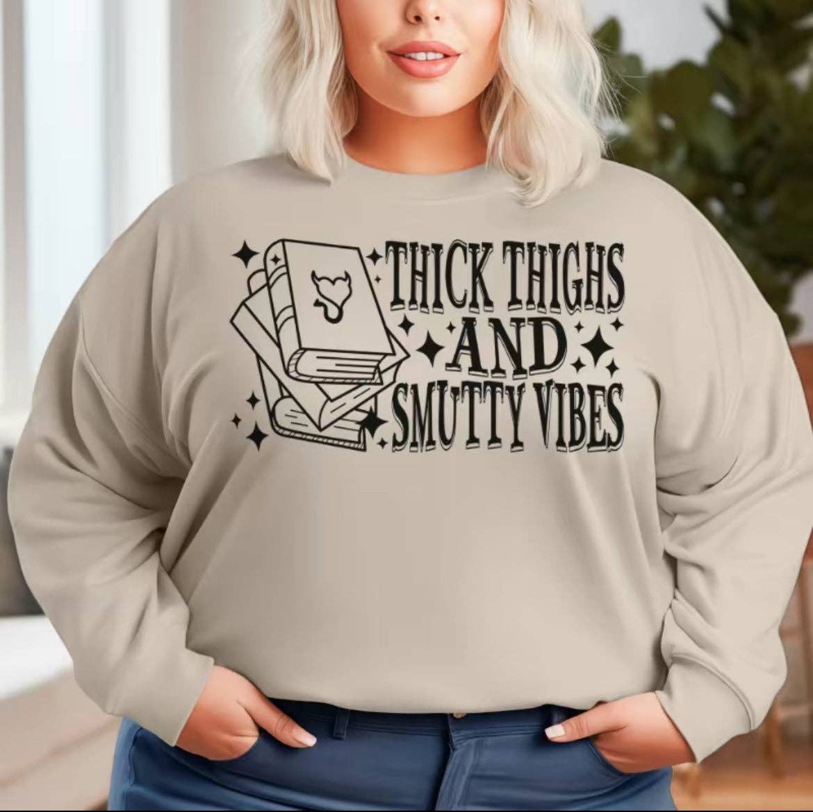Simply J4 Boutique - Wholesale Graphic Sweatshirt - Women's - Thick Thighs & Smutty Vibes Bookish Oversized Bookish Sweatshirt or T-Shirt1