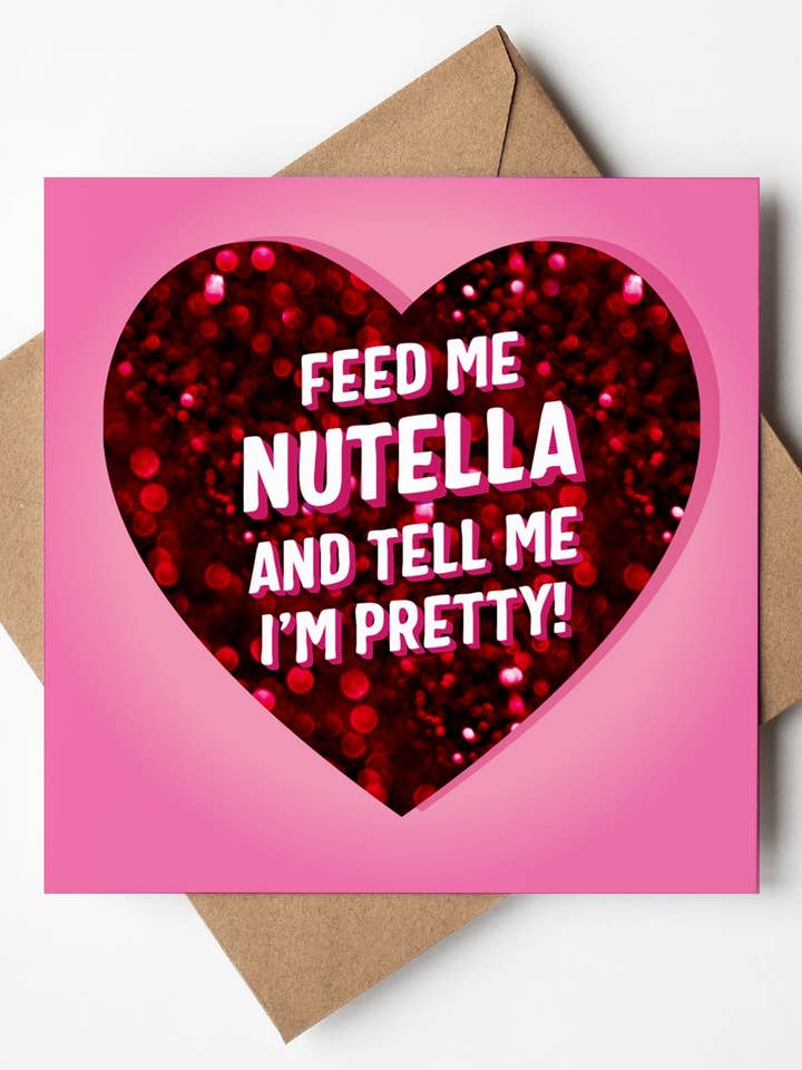 Dammi da mangiare Nutella e dimmi che sono carina - Biglietto d'amore (Confezione da 6) per la vendita all'ingrosso da parte di Sweary Card Lady