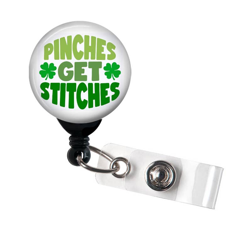 Pinches Get Stitches Badge Reel, St. Patrick's Day, Holiday for wholesale by Good Girl Gone Badge