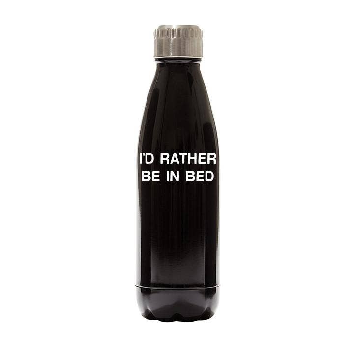 Private Party - Wholesale Water Bottle - I'D RATHER BE IN BED [WATER BOTTLE]0