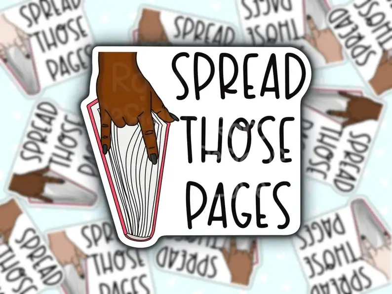 RoroDesignsLove - Wholesale Sticker - Spread Those Pages Sticker, Inclusive spicy smut3