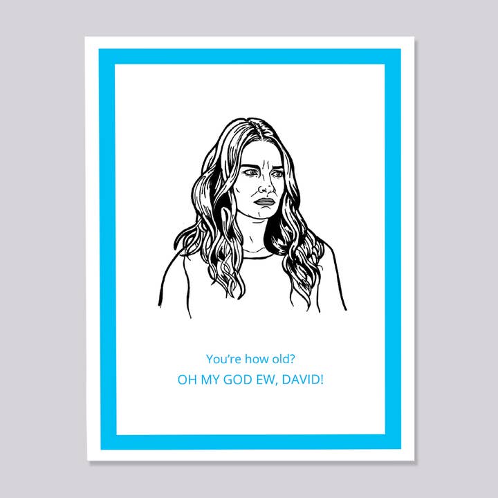 Design Corner - Wholesale Birthday Card - Schitts Creek Alexis Ew David Age Card0