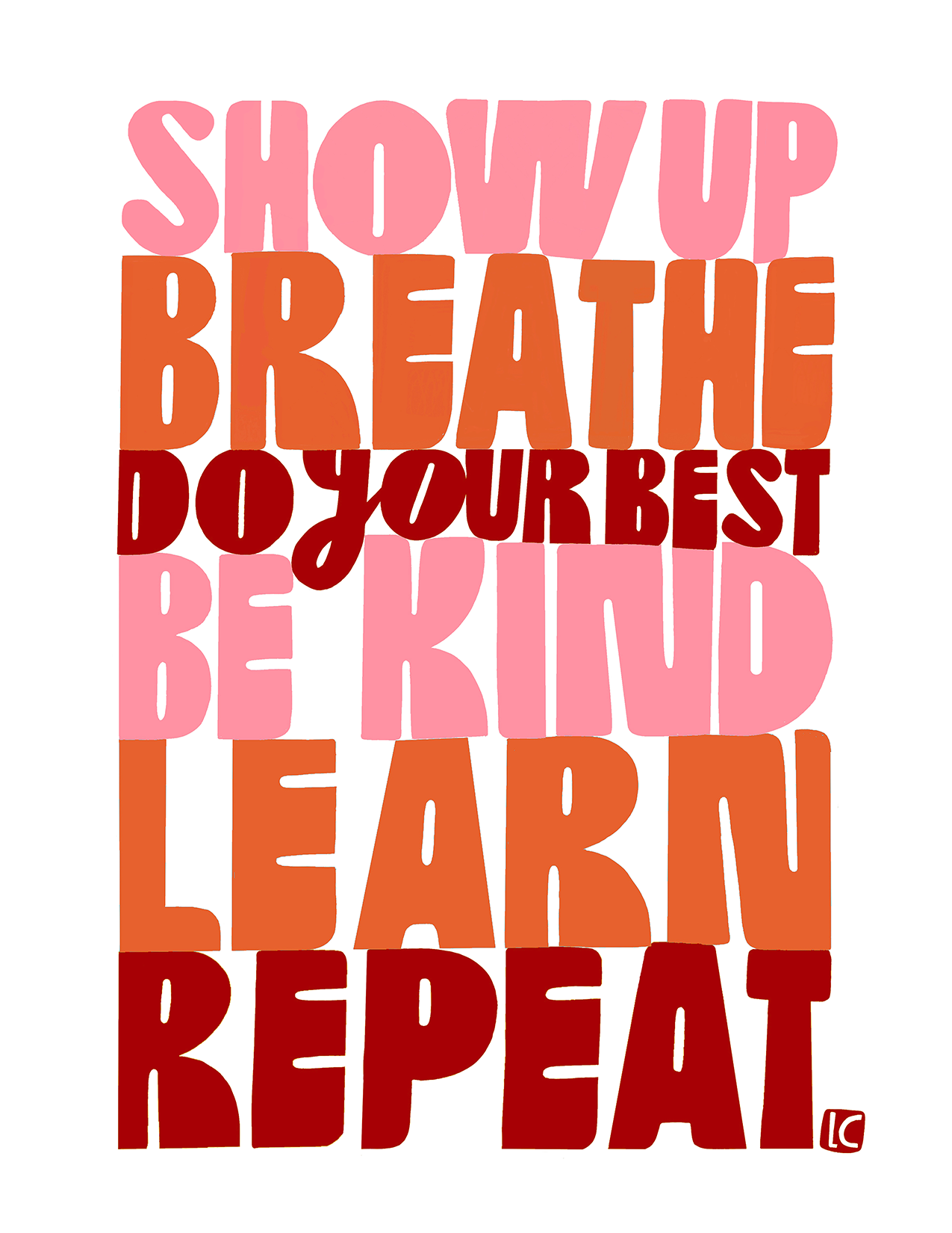 Lisa Congdon Art & Illustration - Wholesale Art Print - Art Print - Show Up Breathe - Inspirational Wall Art0