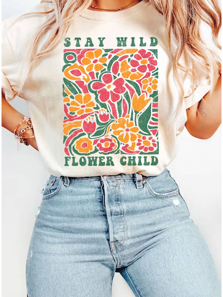 Rustee Clothing - Wholesale Screen Printed T-Shirt - Women's - STAY WILD FLOWER CHILD GRAPHIC TSHIRTS