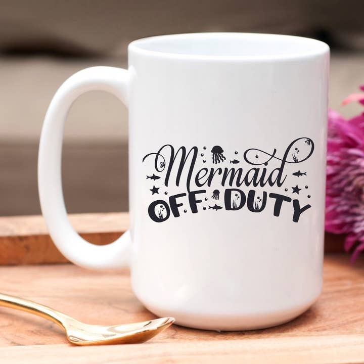Mermaid Off Duty 15oz Coffee Mugs for wholesale by SheMugs