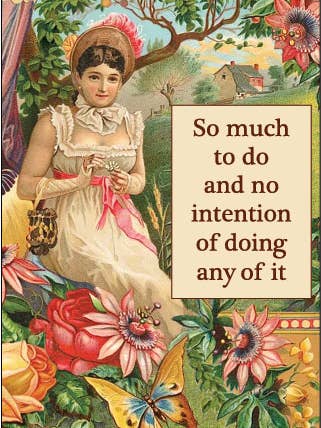 MAGNET: So much to do and no intention of doing any of it. for wholesale by Ephemera