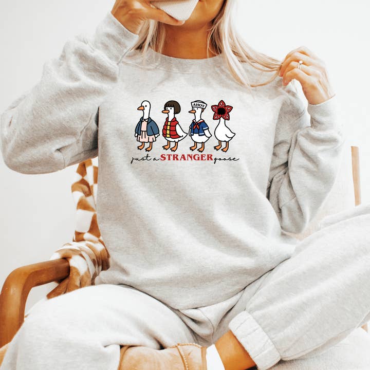 Just a Stranger Goose Funny Graphic Sweatshirt for wholesale by The Boho Haus