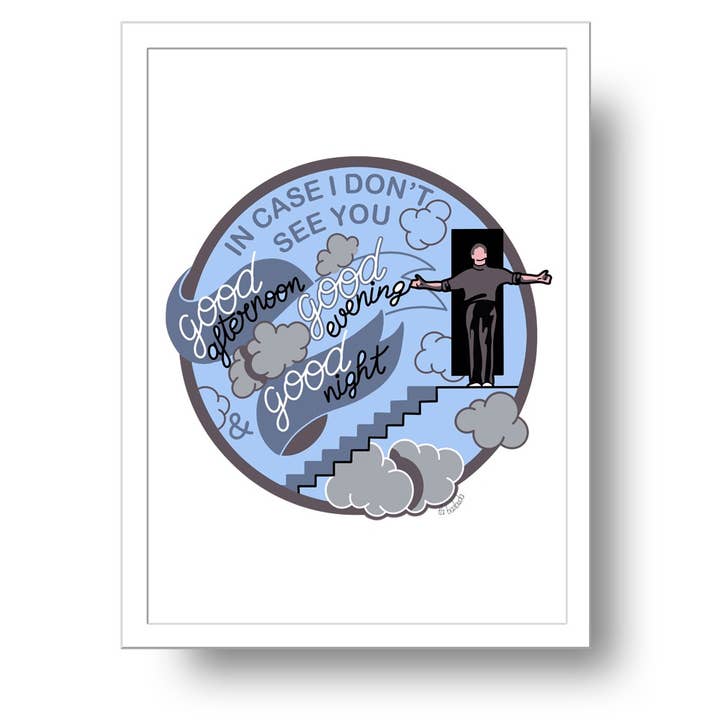 In Case I Don'T See Ya Print By La Barbuda for wholesale by La Barbuda - No U.S. custom fees