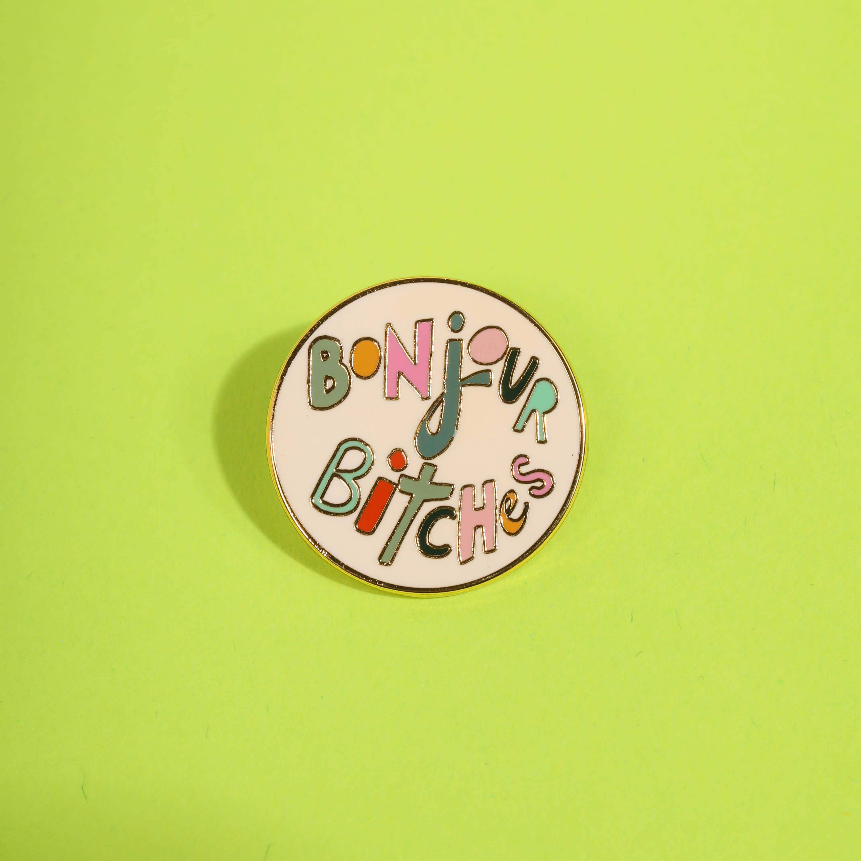 Patches and Pins - Wholesale Lapel Pin/Button - Bonjour Bitches Enamel Pin1