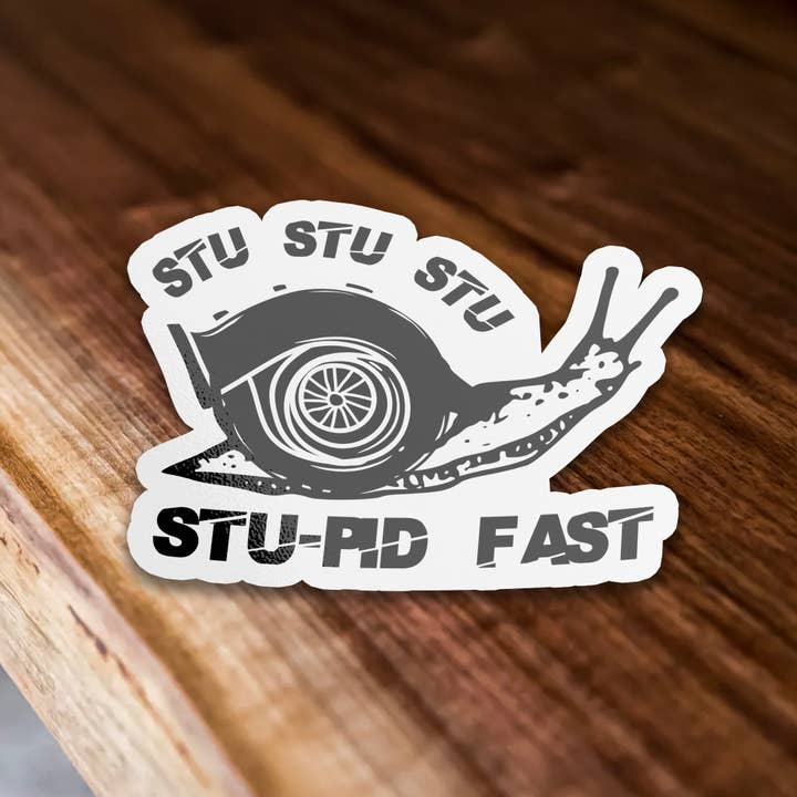 Sticker Bull - Vente Autocollant - Autocollant StustU Stupid Fast Turbo Snail JDM Meme1