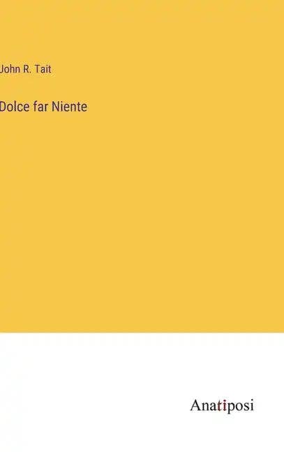 Books by splitShops - Wholesale Book - Adult - Dolce far Niente - Hardcover0