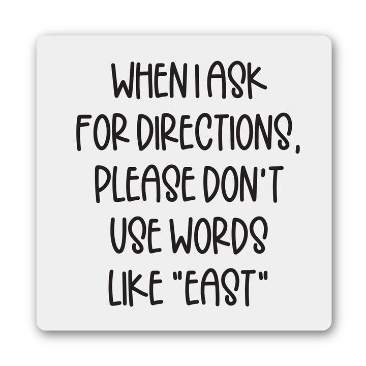 Ask For Directions Magnet for wholesale by Knotty Design Co.
