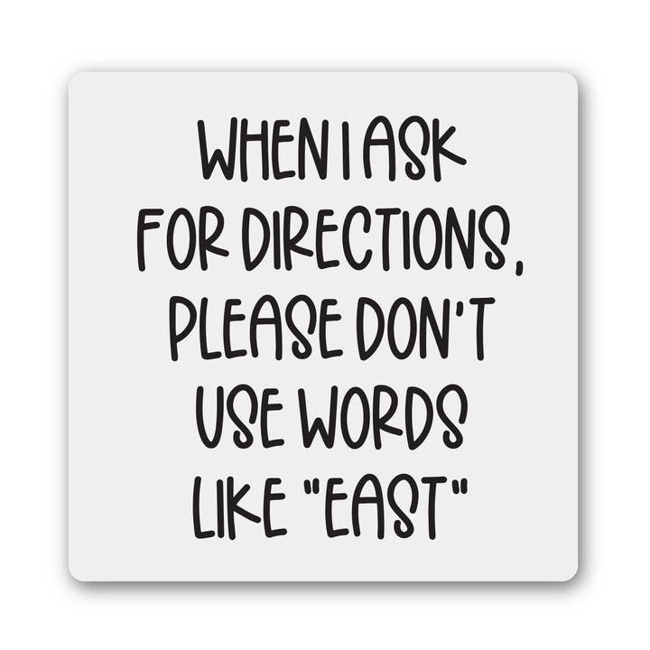 Ask For Directions Magnet for wholesale by Knotty Design Co.