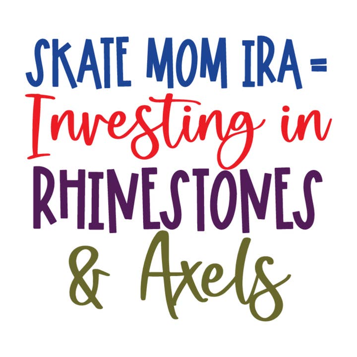 Autocollant Skate Mom IRA – Investir dans les strass et les axels pour la vente par Denali & Co.