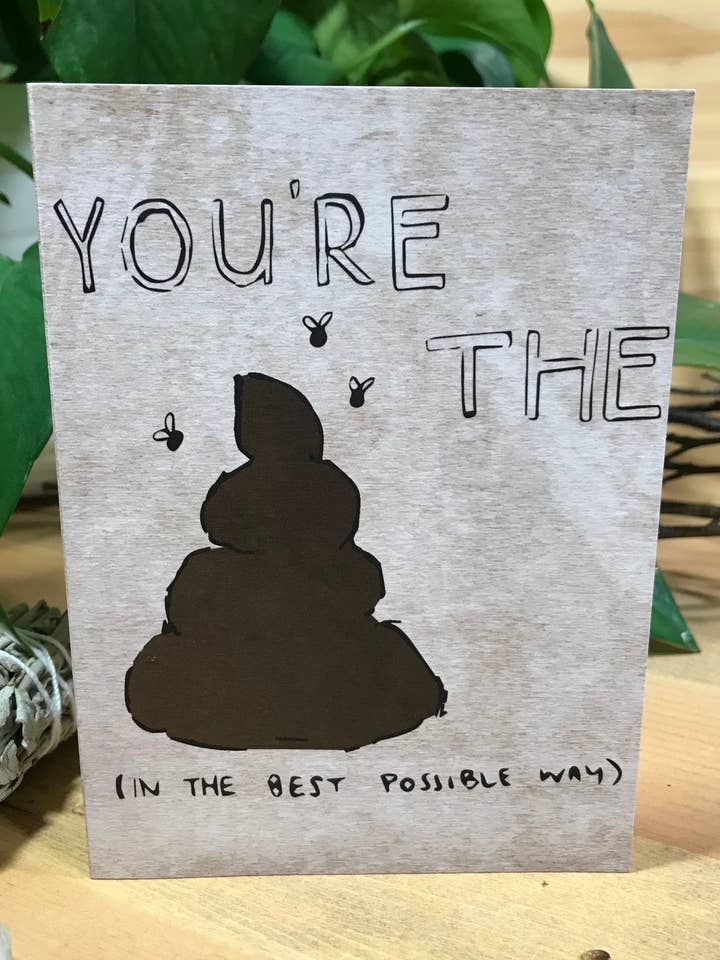 Greeting Card - You're The Shit for wholesale by Tangled Up In Hue