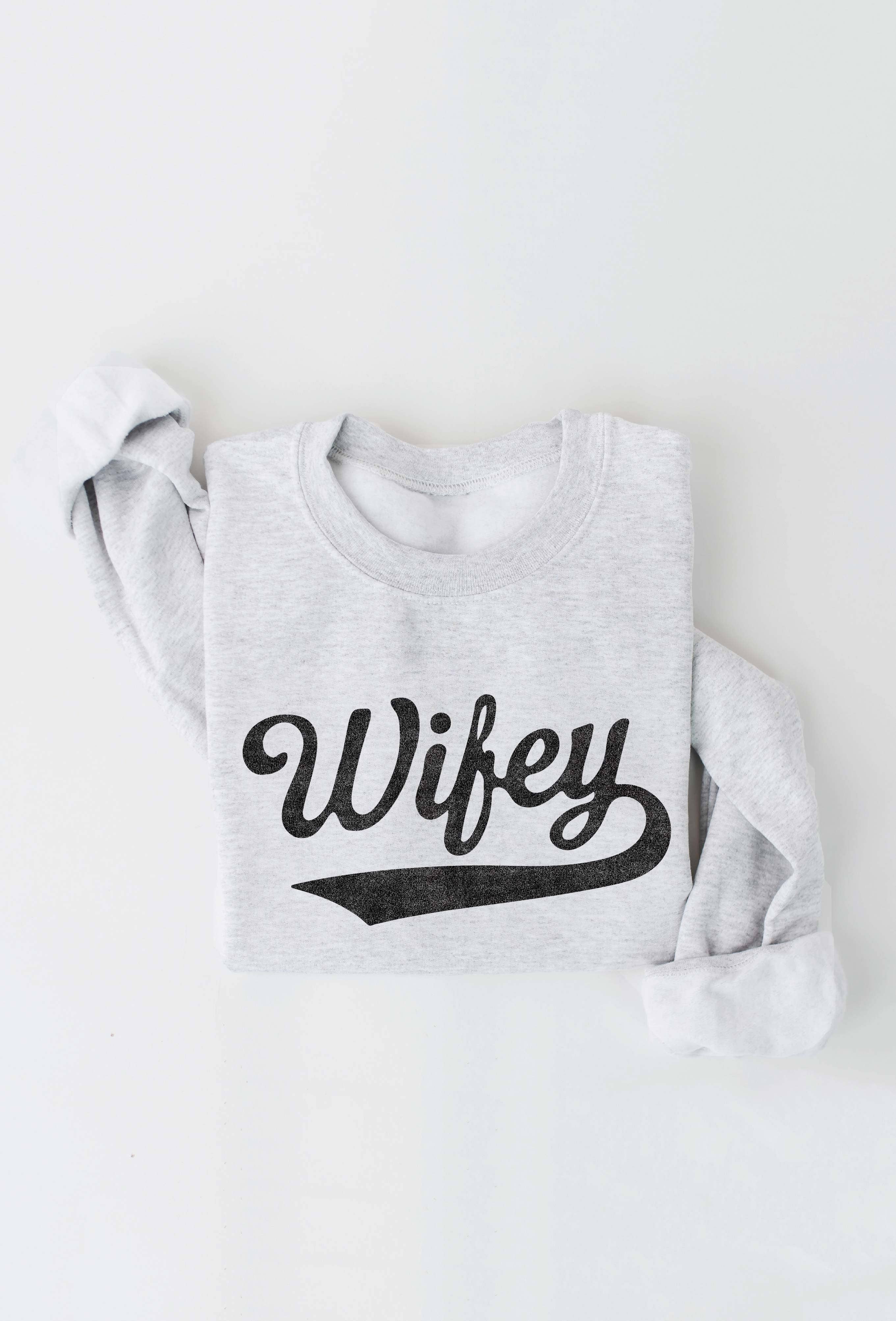 OAT COLLECTIVE - Wholesale Graphic Sweatshirt - Women's - WIFEY Graphic Sweatshirt - Crewneck Design3