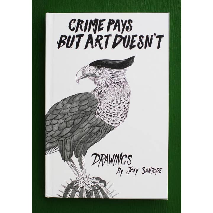 Microcosm Publishing & Distribution - Wholesale Arts & Entertainment - Crime Pays But Art Doesn’t6