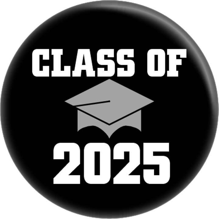 Pin-on Button - 2 Size Options - "Class Of 2025" for wholesale by Square Deal Recordings & Supplies