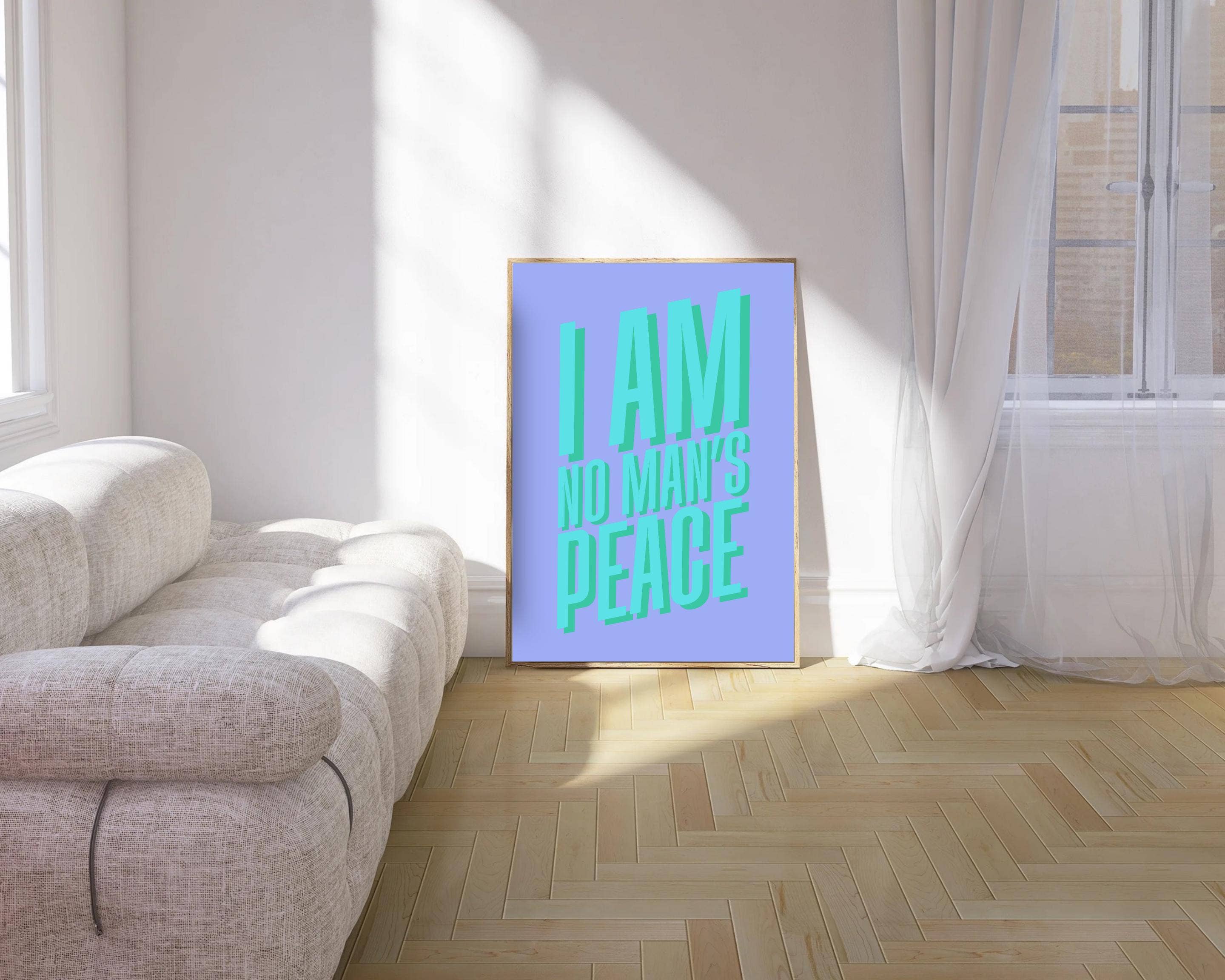 Olive Street Collective - Wholesale Art Print - I Am No Man's Peace Print6