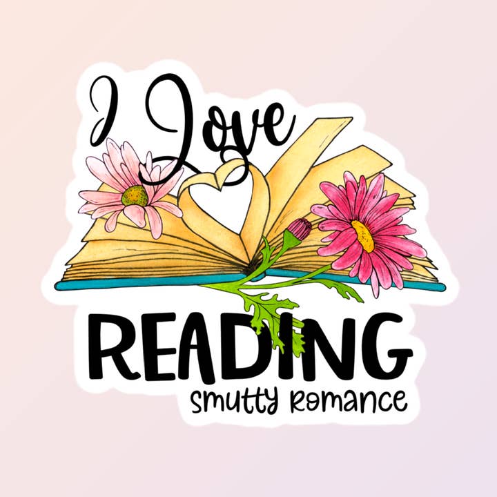 Autocollants de lecture, autocollants Smutty Books, I Love Reading Smut pour la vente par Sorry Not Sorry Co