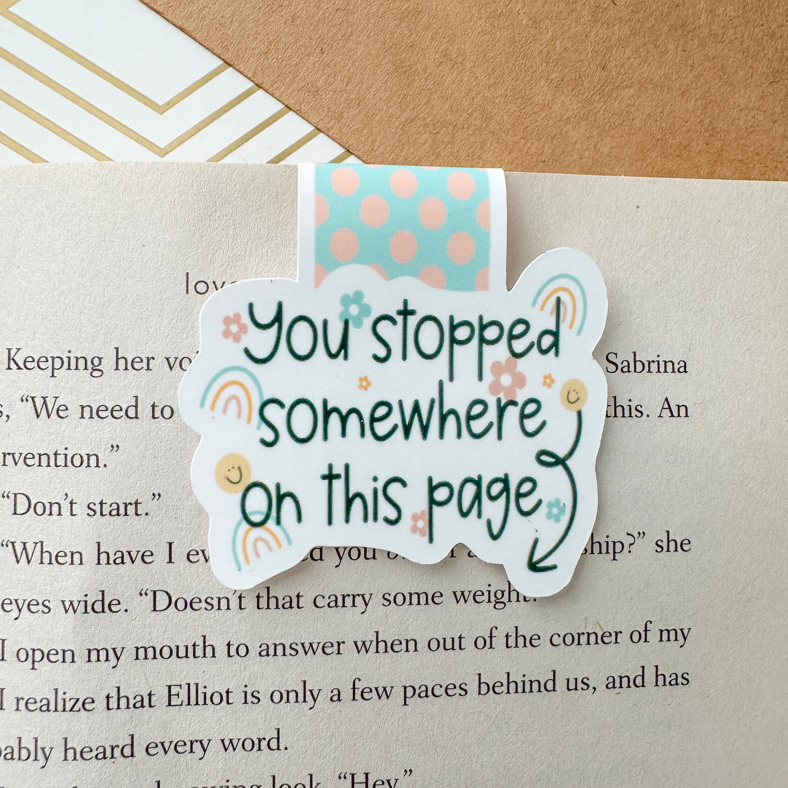 Created by Sav Co - Wholesale Bookmark - You Stopped Somewhere on This Page Cute Magnetic Bookmark1