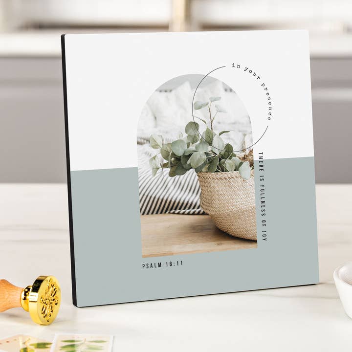 In Your Presence There Is Fullness Of Joy Tabletop Sign for wholesale by P. Graham Dunn