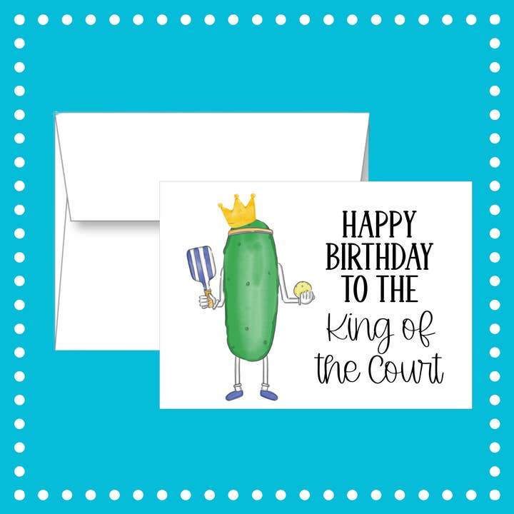 Pickleball Birthday Card (King of the Court) for wholesale by Note Worthy Paper Place