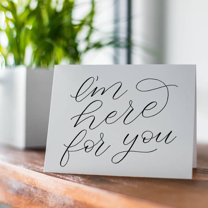 Greater Joy Design - Wholesale Encouragement Card - Greeting Card - I'm Here for You2