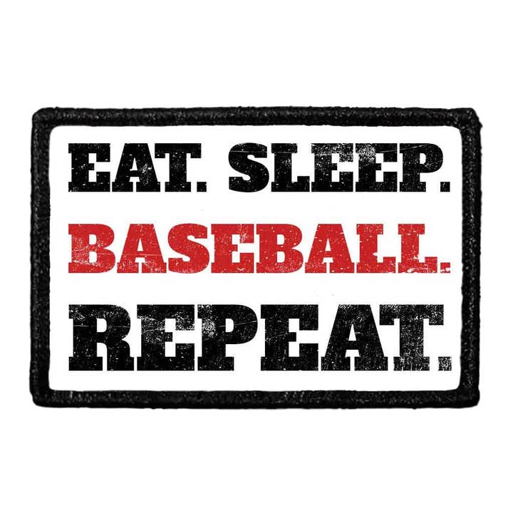 Eat. Sleep. Baseball. Repeat. - Removable Patch for wholesale by Pull Patch