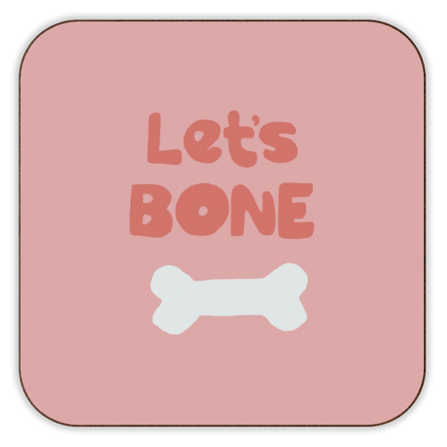 ART WOW - Vente Sous-verre - Coasters « Let's Bone » de Giddy Kipper0