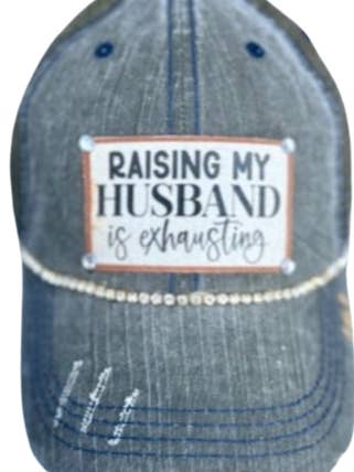 (#161"RAISING MY HUSBAND EXHAUSTING"DISTRESSED TRUCKER HAT for wholesale by Jana's Flannels